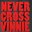 nevercrossvinnie