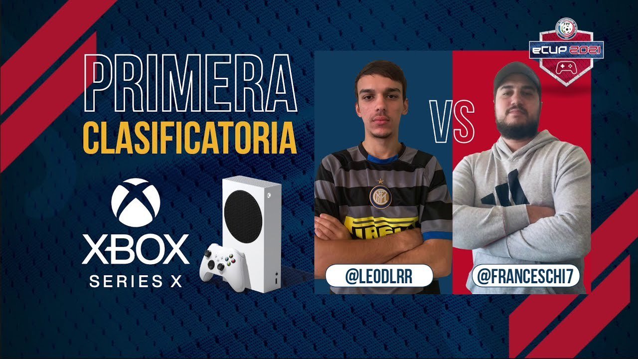 Resumen de la final de la primera clasificatoria de XBOX al FPF eCUP 2021: @Franceschi7 vs. @Leodlrr