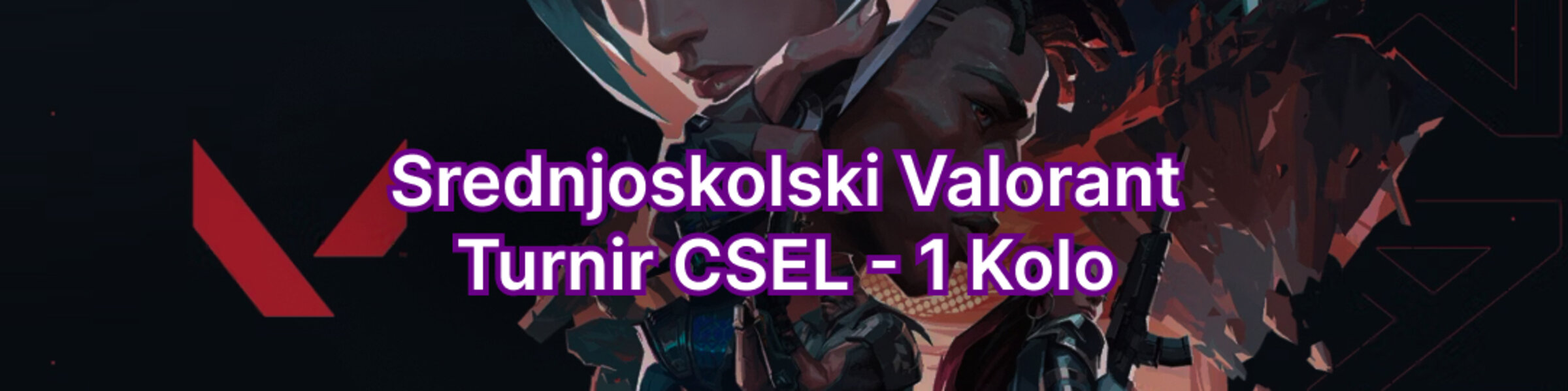 1 KOLO Valorant Tournament Croatian School Esports League [CSEL ...