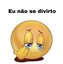 Eu nao se divirto