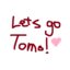 Lets Go Tomo!