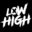 Low High