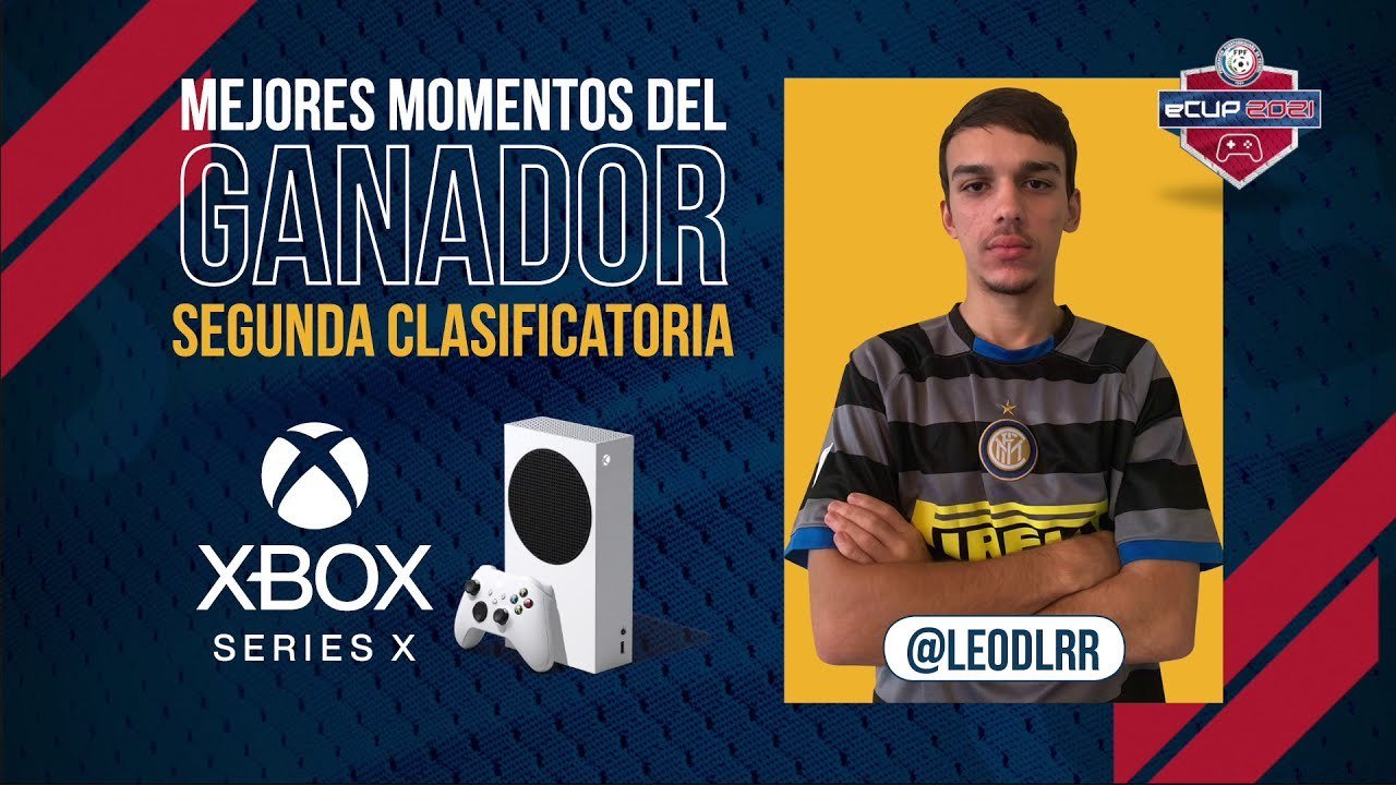 Goles de la final del ganador de la segunda clasificatoria de XBOX del FPF eCUP 2021, @LeodlRR
