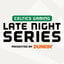 Dunkin' Late Night Series