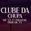 Clube de Chupa