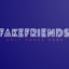 FakeFriendss