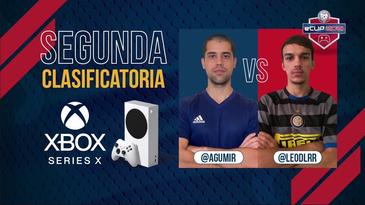 Resumen de la final de la segunda clasificatoria de XBOX al FPF eCUP 2021: @LeodlRR vs. @Agumir