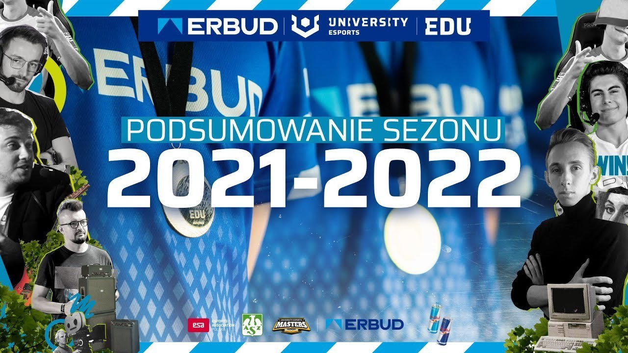 ERBUD University Esports - EDU. Podsumowanie lanowych finałów sezonu 2021/2022!