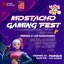 Mostacho Gaming Fest