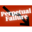 Perpetual Failure