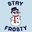 StayFrosty