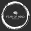 Fear of Mind