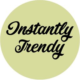 InstantlyTrendy