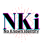 NKi (No Known Identity)