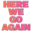 HereWeGoAgain
