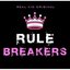 Rul3 breakers