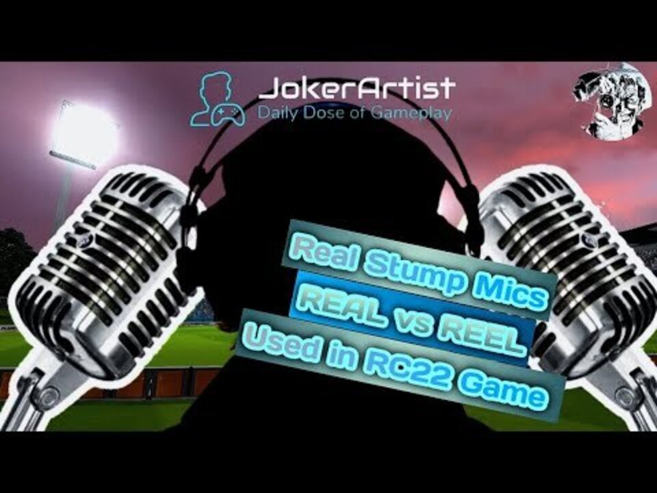 Stump Mic - Cricket | Real vs Reel || Real Cricket 22