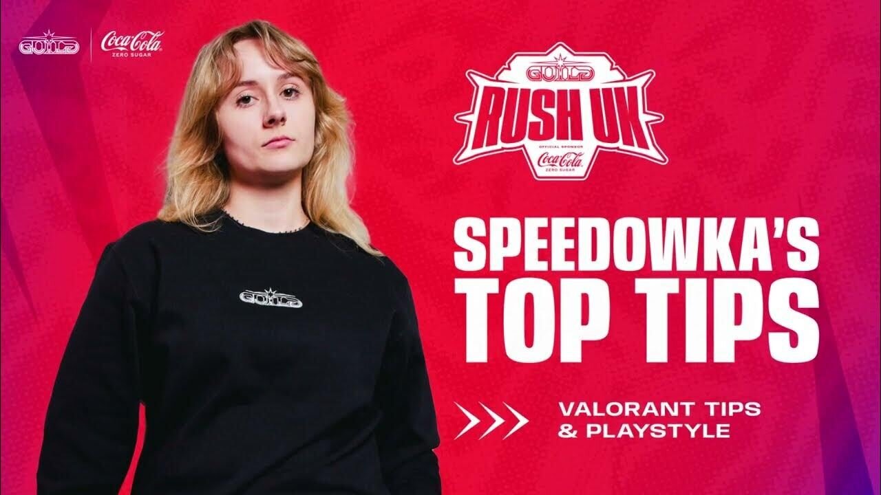 Guild Rush UK - Speedowka's TOP VALORANT Tips