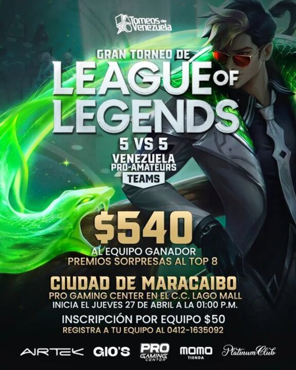 Torneos de Venezuela on Instagram: "📣📣 ¡MARACAIBO! ¡VENEZUELA!
Por primera vez en la ciudad de Maracaibo se hará el primer TORNEO PRESENCIAL/ONLINE de League of Legends (5 vs 5), ¡inscríbete y participa por grandes premios!

🇻🇪🇻🇪 EQUIPOS DE OTROS ESTADOS DE VENEZUELA también tendran la oportunidad de inscribirse y participar de forma online, así que arma tu equipo y no dejes de vivir una de las mayores experiencias gamer de Venezuela.

📣📣Ubicación del Evento
Pro Gaming Center en el C.C Lago Mall (Maracaibo)

📢 INSCRIPCIONES AL 0412-1635092
⚠️ CUPOS LIMITADOS

#venezuela #gamer #gamersvenezuela #videojuegos #esports #leagueoflegends #lolvenezuela
#zulia #maracaibo #caracas #carabobo #lara #aragua #bolivar"