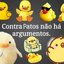 Contra Patos Não Há Argumentos