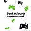 Best e-Sport tournament