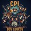 Cpi dos Loucos