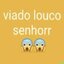 Viado Louco Senhor (was deleted at: 2025-07-15T18:44:53.2180341Z)