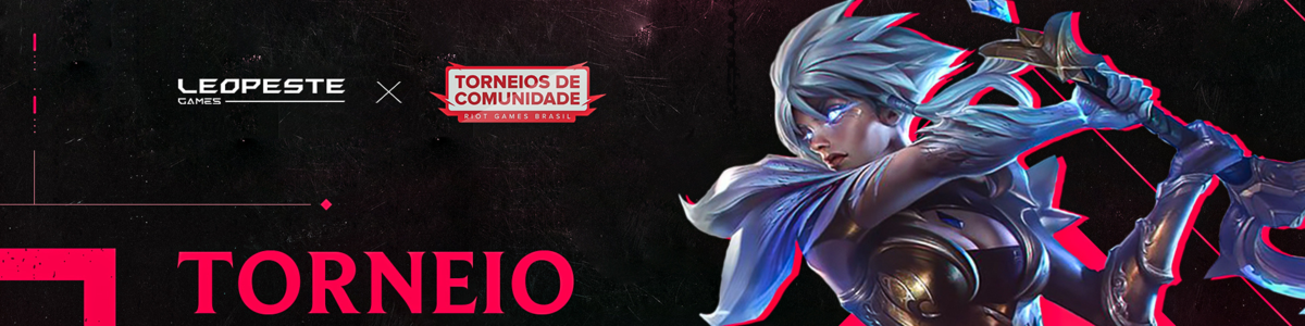 Programa de Apoio a Torneios de Comunidade - League of Legends