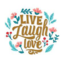 Live Laugh Love (was deleted at: 2022-08-26T13:59:28.3555875Z)